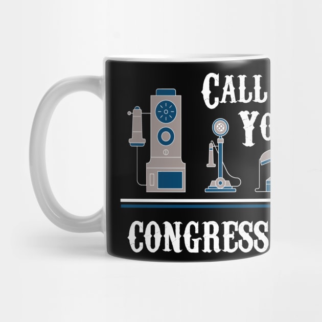 Call Your Congressman by TriHarder12